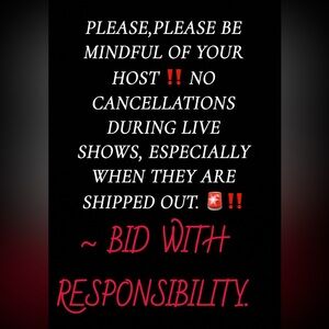 NO CANCELLATIONS BID WITH RESPONSIBILITY.